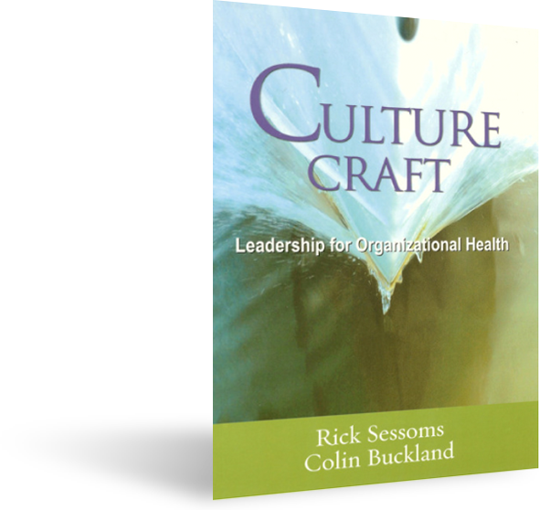 Culture Craft Leadership for Organizational Health Culture Craft Leadership for Organizational Health